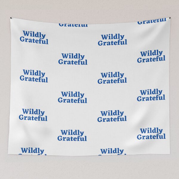 Item preview, Wildly grateful designed and sold by NewwaveLine.
