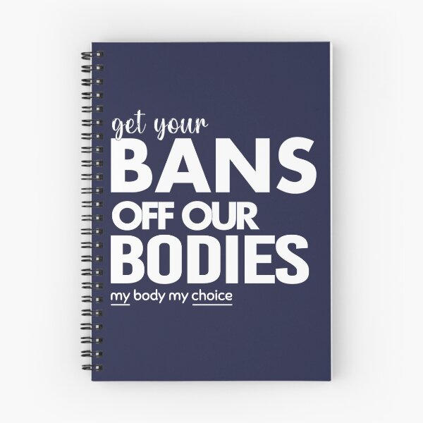 Item preview, Get Your Bans Off Our Bodies, Protect Roe V Wade, Womens Rights, Pro Choice, abortion, reproductive rights designed and sold by MiSou Shop.