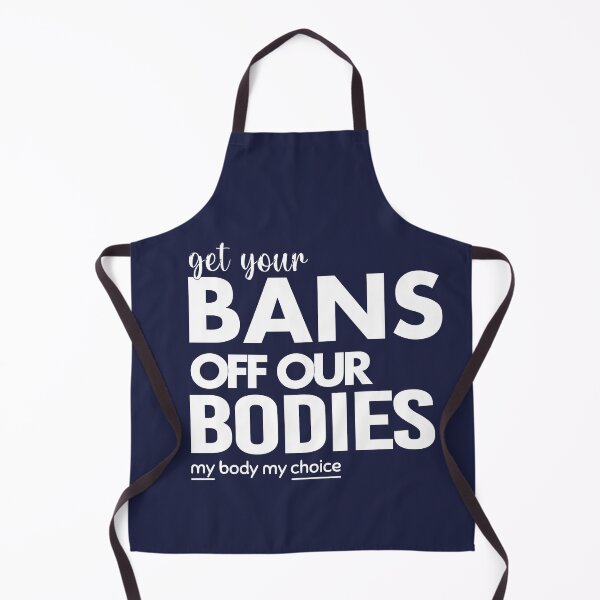 Item preview, Get Your Bans Off Our Bodies, Protect Roe V Wade, Womens Rights, Pro Choice, abortion, reproductive rights designed and sold by MiSou Shop.