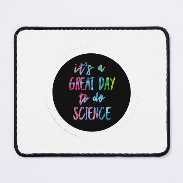 Item preview, It’s a great day to do science in tie dye and black font on white background designed and sold by UncleStuScience.
