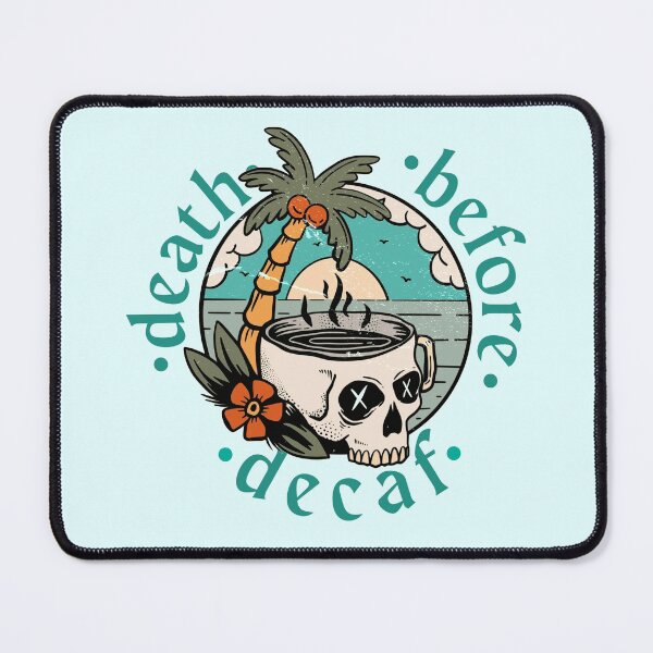 Item preview, DEATH BEFORE DECAF COFFEE SKULL VINTAGE designed and sold by aydapadi.