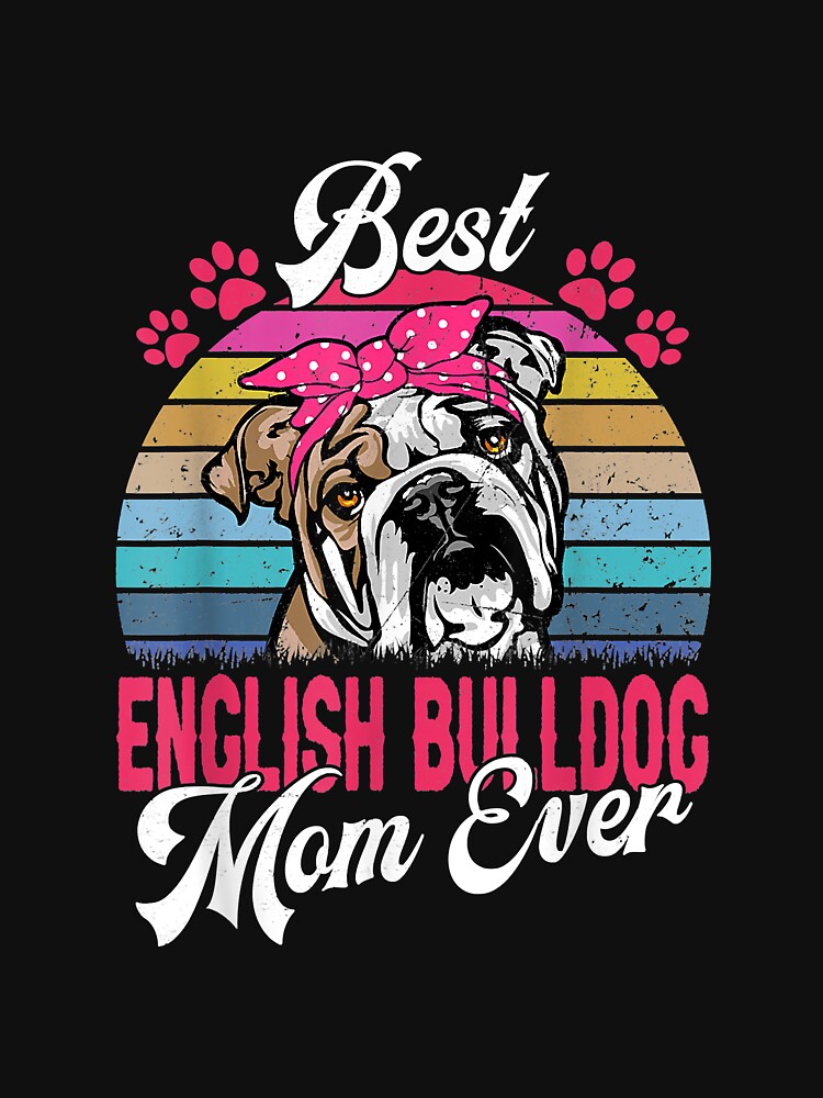 english bulldog mom shirt