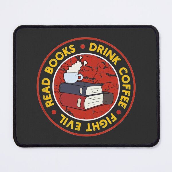Item preview, Read books Drink coffee Fight evil designed and sold by SweetbeStore.