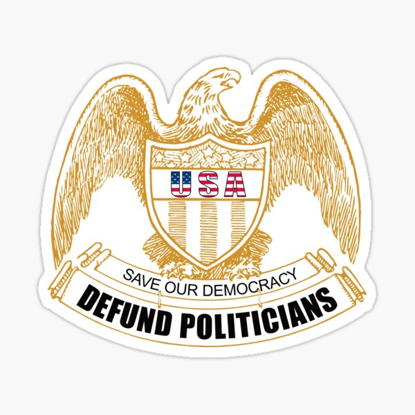 Item preview, Defund Politicians designed and sold by FiaFiaPress.