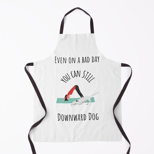 Item preview, Even on A Bad Day You Can Still Downward Dog designed and sold by ZenRebelDesigns.