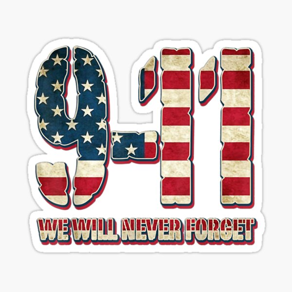 Never Forget 911 20th Anniversary Patriot Day 2021 American Sticker
