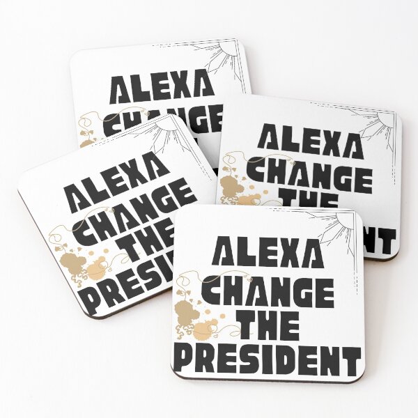 Item preview, Alexa Change The President designed and sold by theredsharp.