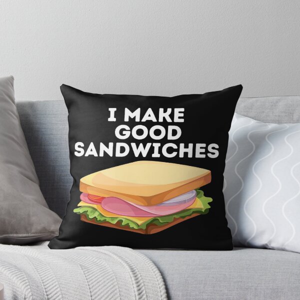 Item preview, I Make Good Sandwiches designed and sold by Peter Stawicki.