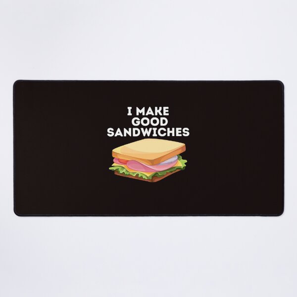 Item preview, I Make Good Sandwiches designed and sold by Peter Stawicki.