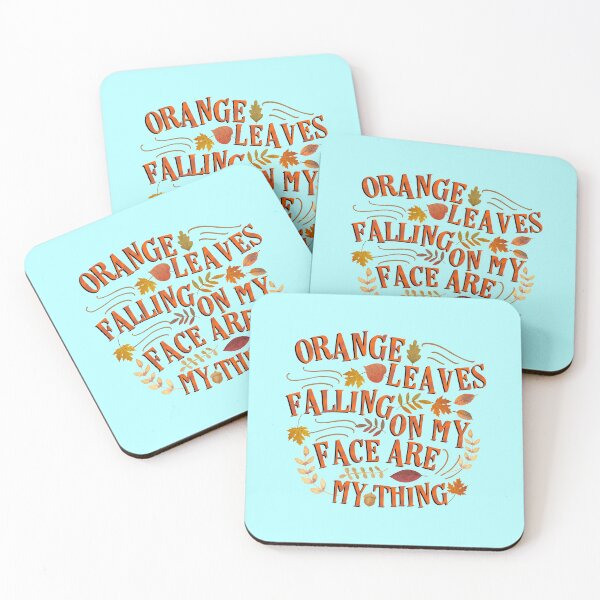 Item preview, Orange Leaves Falling On My Face Are My Thing , I Love Fall designed and sold by MJDezigns.