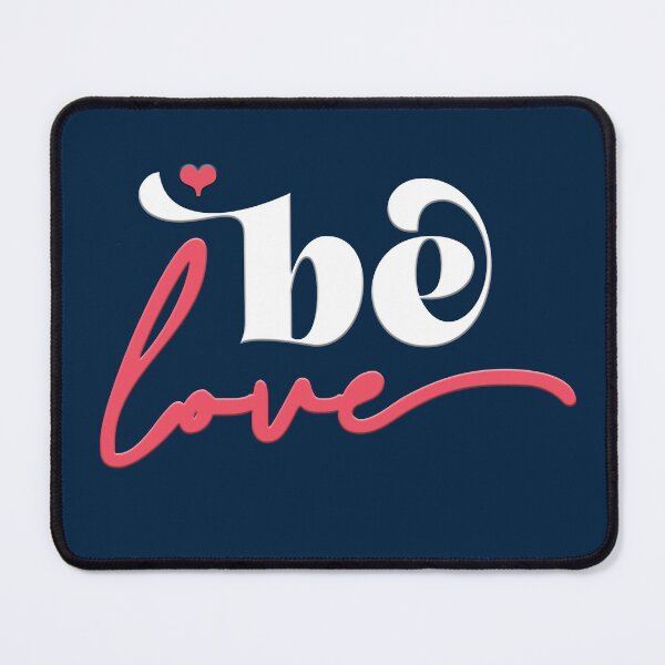 Item preview, Be love designed and sold by squishyrainbow.