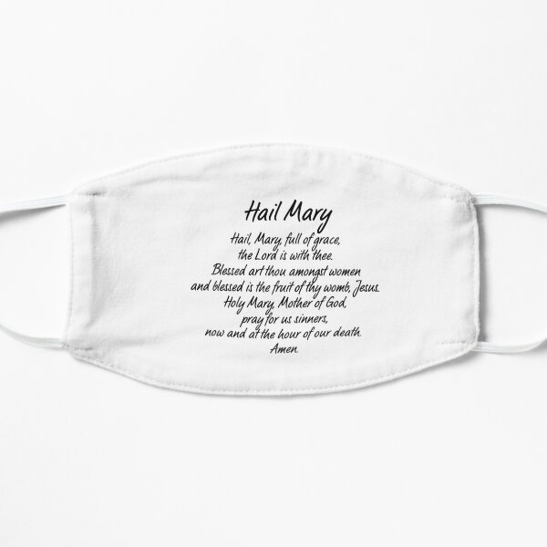 Hail Mary Flat Mask