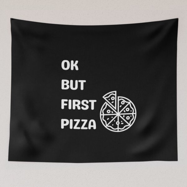 Item preview, Ok But First Pizza designed and sold by Sadhvika.