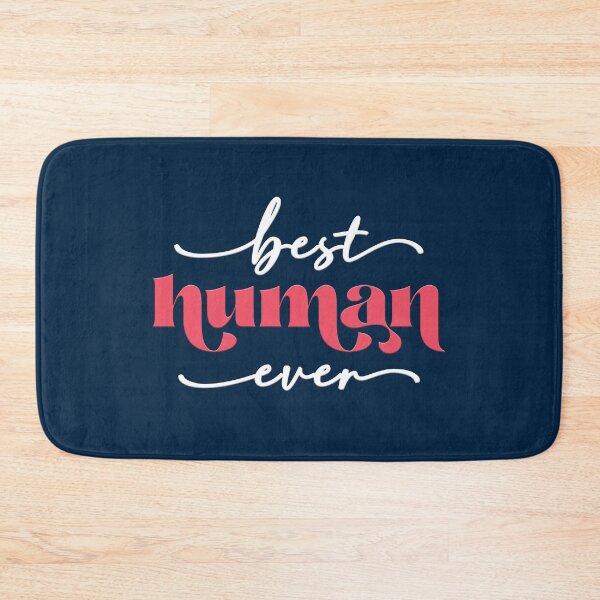 Item preview, Best human ever  designed and sold by squishyrainbow.