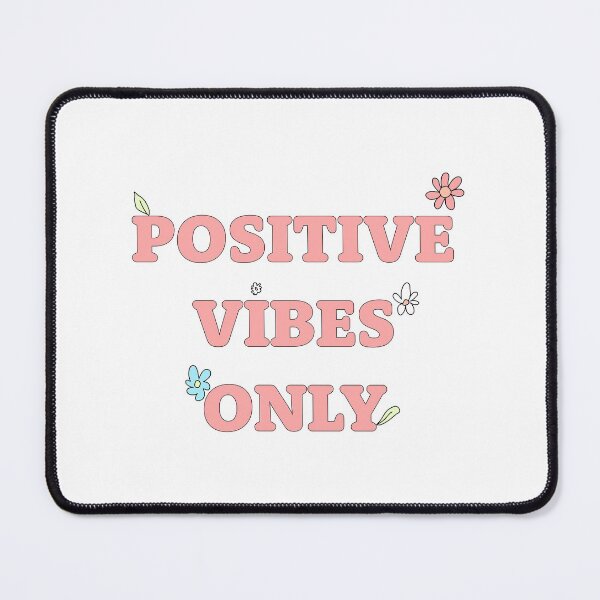 Item preview, Positive vibes only designed and sold by 07rch.