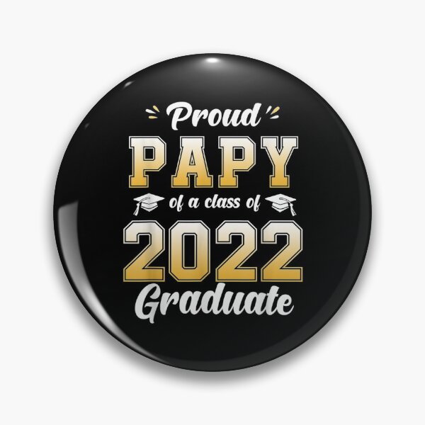 Item preview,  Proud Papy Class 2022 Graduate Senior Gift designed and sold by rubysheila.