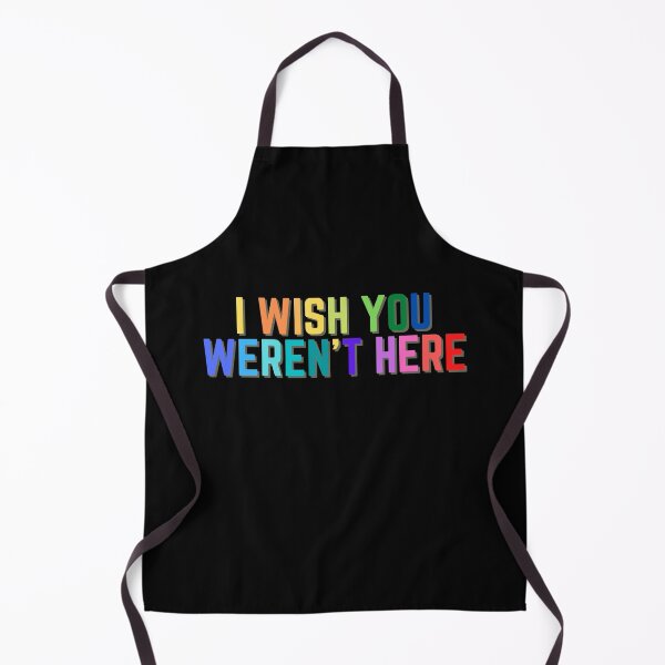Item preview, I wish you werent here designed and sold by Peter Stawicki.