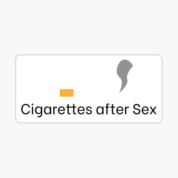 Cigarettes After Sex Poster Sticker For Sale By Allegrocreative
