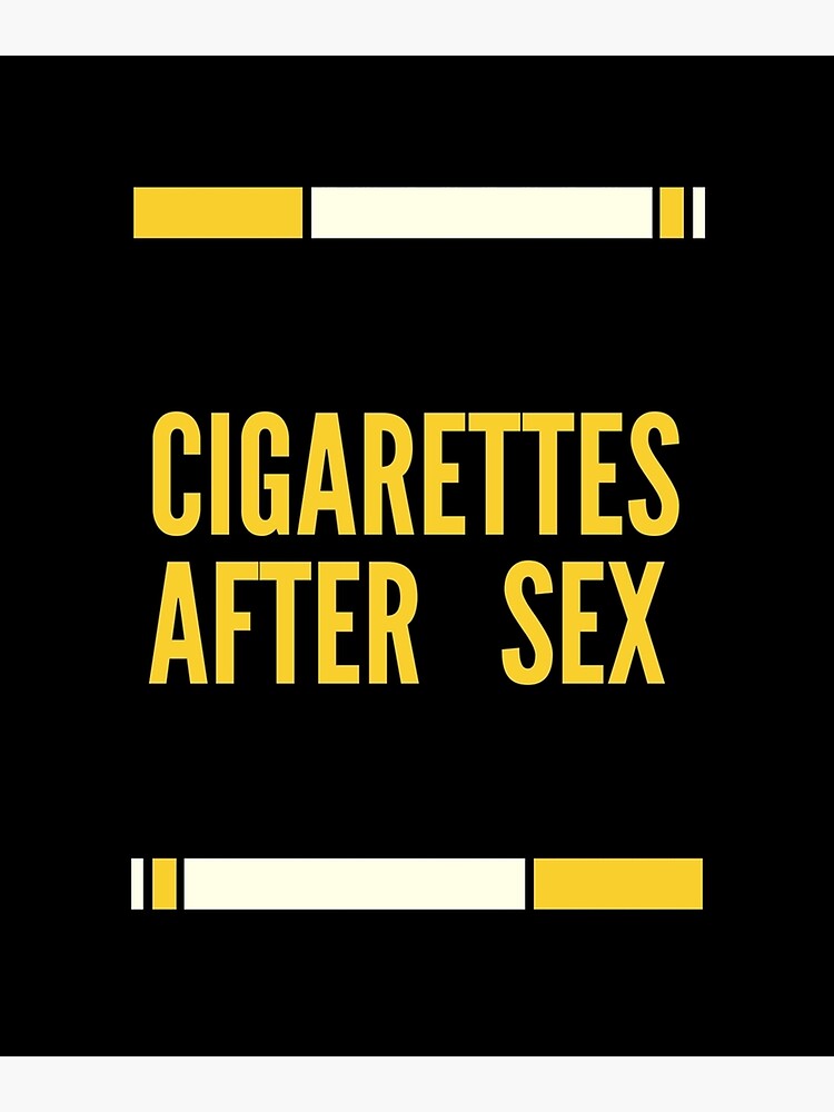 Cigarettes After Sex Poster Poster For Sale By Allegrocreative