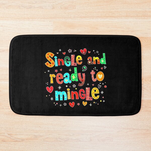 Item preview, Single and ready to mingle designed and sold by lapaz.