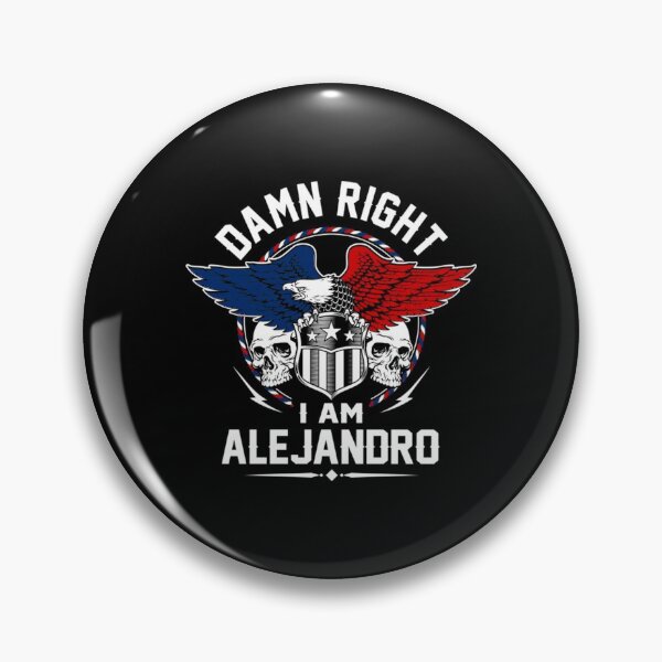 Item preview, Alejandro T-ShirtAlejandro Name T Shirt - Damn Right I Am Alejandro Gift Item Tee  designed and sold by CTeaShirts.