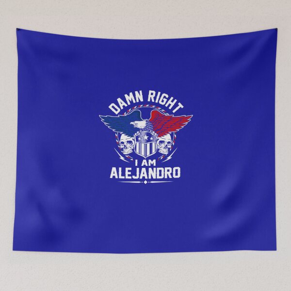 Item preview, Alejandro T-ShirtAlejandro Name T Shirt - Damn Right I Am Alejandro Gift Item Tee  designed and sold by CTeaShirts.