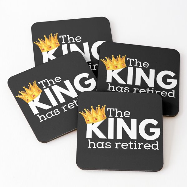 Item preview, The King Has Retired Funny Slogan Design Gift designed and sold by Viral-Style.