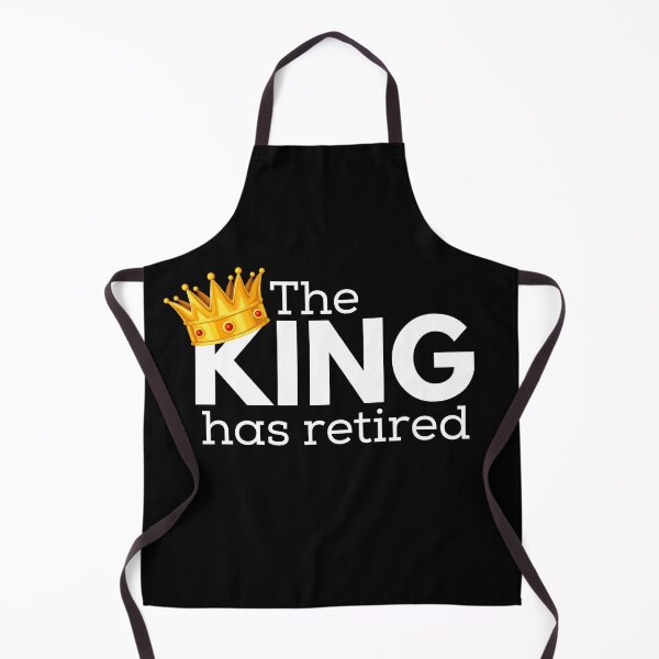 Item preview, The King Has Retired Funny Slogan Design Gift designed and sold by Viral-Style.