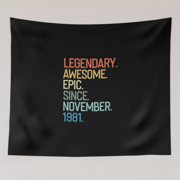 Item preview, Legendary Awesome Epic Since November 1981 38 Years Old designed and sold by fried1982.
