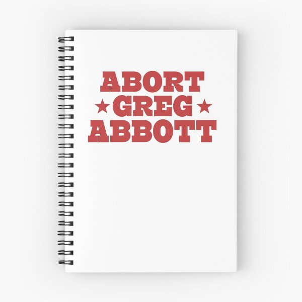 Item preview, Abort Greg Abbott Texas designed and sold by johnking2808.
