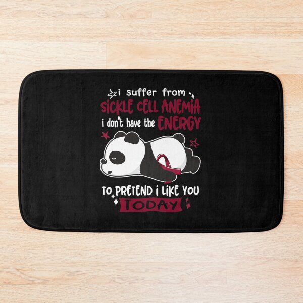 Item preview, I Suffer From Sickle Cell Anemia I Don't Have The Energy To Pretend I Like You Today designed and sold by Drugged719.