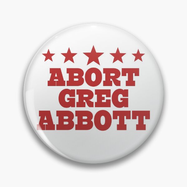 Item preview, Abort Greg Abbott Funny designed and sold by larykingshop.