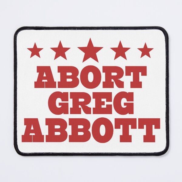 Item preview, Abort Greg Abbott Funny designed and sold by larykingshop.
