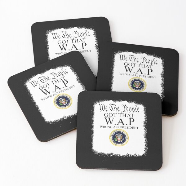 Item preview, We the People got that WAP  Wrong Ass President| Perfect Gift designed and sold by susajani.