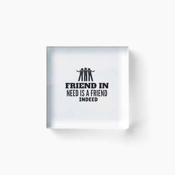 Item preview, friend in need is a friend indeed designed and sold by xMohamed2.