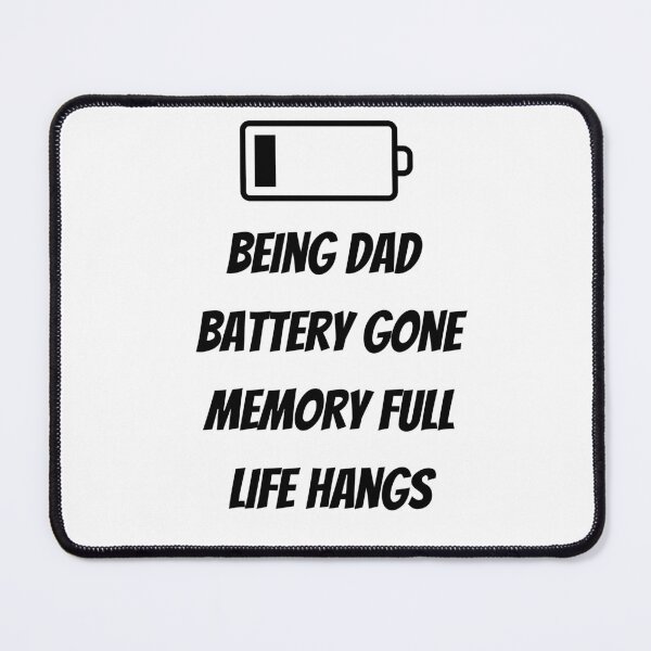 Item preview, being dad batterry gone - adulting would not recommend designed and sold by ElektraStark.