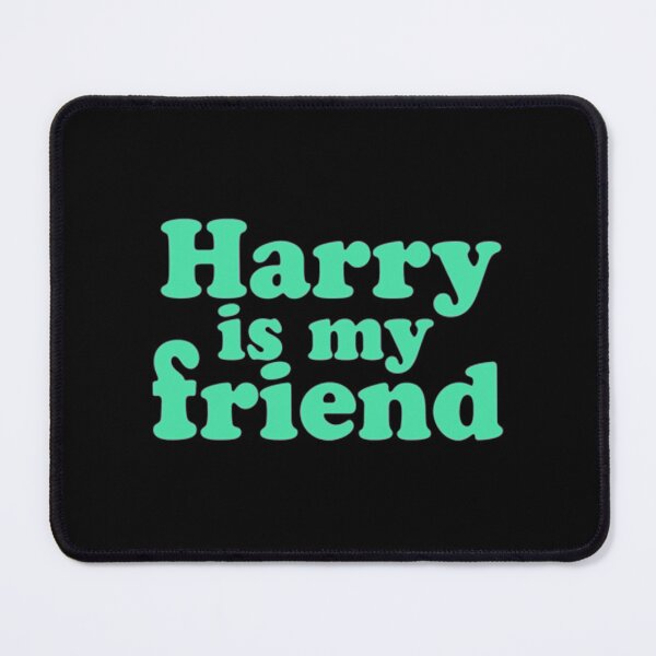 Item preview, Harry is my friend| Perfect Gift designed and sold by susajani.