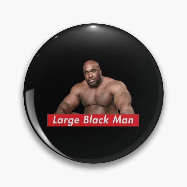 Item preview, Large Black Man   designed and sold by YakovRhinehart.