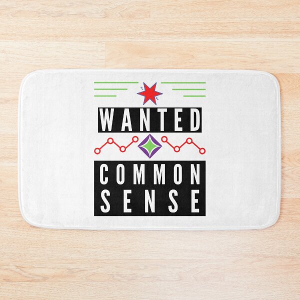 Item preview, Wanted Common Sense designed and sold by Focus-Photo-PG.
