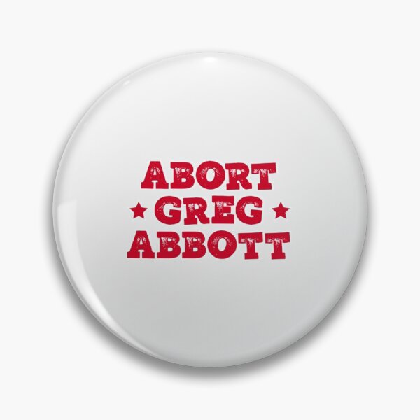 Item preview, Abort Texas Gov| Perfect Gift designed and sold by susajani.