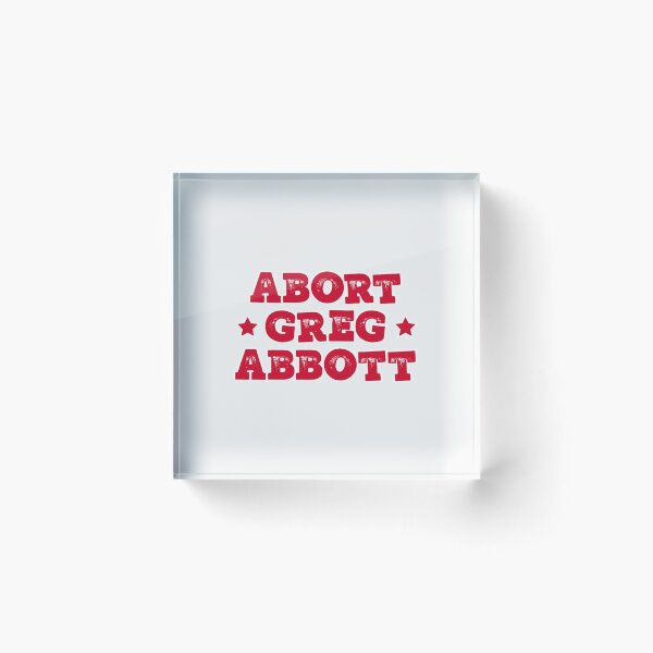 Item preview, Abort Texas Gov| Perfect Gift designed and sold by susajani.