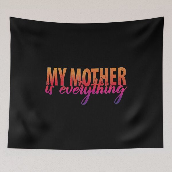 Item preview, My Mother Is Everything | Dad Present designed and sold by YAHIA-14.
