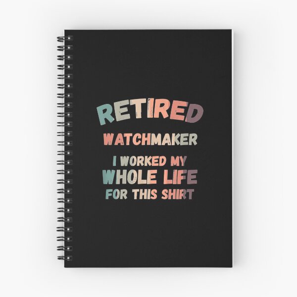 Item preview,  Retired Watchmaker Worked Whole Life designed and sold by dianev79.
