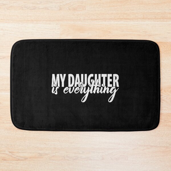 Item preview, My Daughter Is Everything | Daughter Present designed and sold by YAHIA-14.
