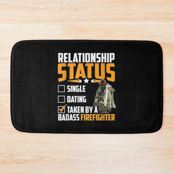 Item preview,  Relationship Stattus Takenn Baddaass Firefighter designed and sold by dianev79.