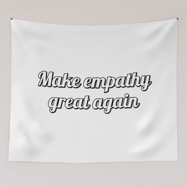 Item preview, Make empathy great again designed and sold by Inspirationmotivation.