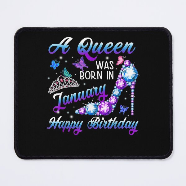 Item preview, Birthday A Queen Was Born In January Happy Birthday  designed and sold by janetconnie8l.