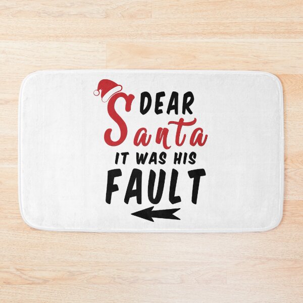 Item preview, Dear Santa it was his Fault Funny Christmas Gifts  designed and sold by Stenlula93.