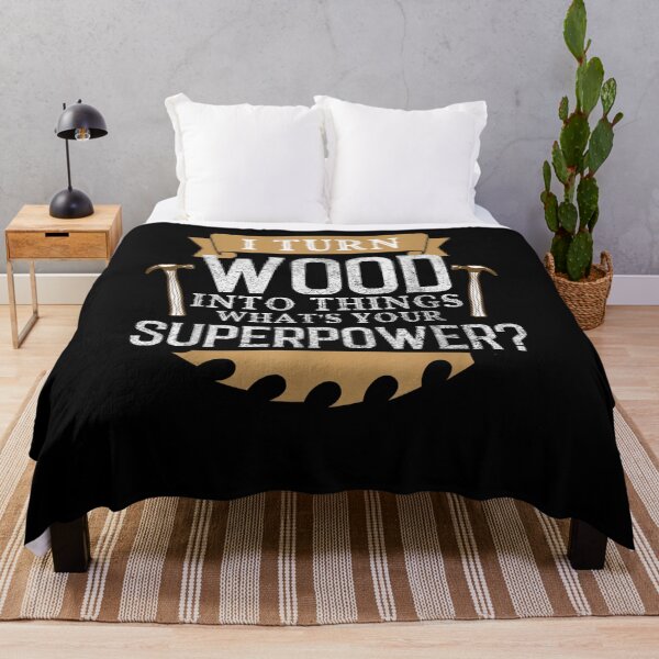 Item preview, I Turn Wood Into Things What's Your Superpower Woodworker designed and sold by janetconnie8l.