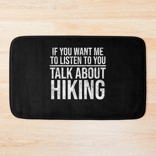 Item preview, Funny If You Want Me To Listen Talk About Hiking Outdoor  designed and sold by janetconnie8l.